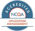 NCQA Seal | NCQA Accredited | Utilization Management