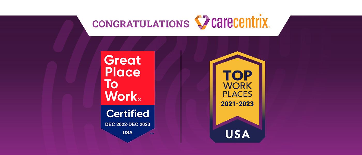 CareCentrix Certified as a Great Place to Work®, Named...